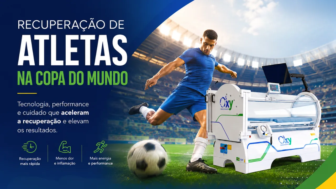 Recuperação de Atletas na Copa do Mundo: o Papel da Oxigenoterapia Hiperbárica